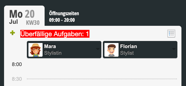 Tageskalender vom 20. Juli mit Öffnungszeiten 09:00-20:00 Uhr und einer überfälligen Aufgabe, die den Stylisten Mara und Florian zugewiesen ist.
